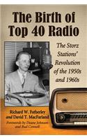 The Birth of Top 40 Radio