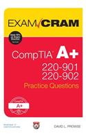 Comptia A+ 220-901 and 220-902 Practice Questions Exam Cram