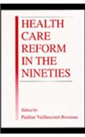 Health Care Reform in the Nineties