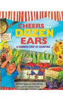 Cheers for a Dozen Ears: A Summer Crop of Counting: A Summer Crop of Counting