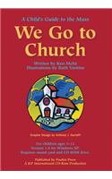 We Go to Church