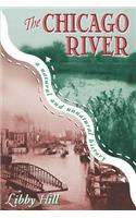 The Chicago River: A Natural and Unnatural History