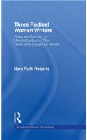 Three Radical Women Writers