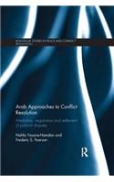 Arab Approaches to Conflict Resolution
