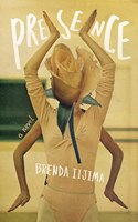 Presence: A Novel(Georgia Review Books)