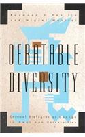 Debatable Diversity