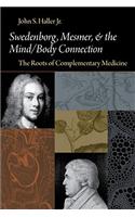 Swedenborg, Mesmer and the Mind/Body Connection