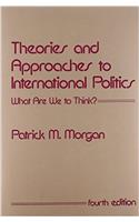 Theories and Approaches to International Politics