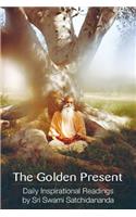Golden Present: Daily Inspirational Readings by Sri Swami Satchidananda