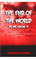 End of the World As We Know It