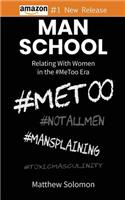 Man School