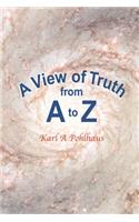A View of Truth from A to Z