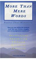 More Than Mere Words