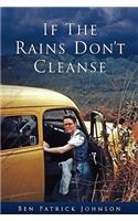 If the Rains Don't Cleanse