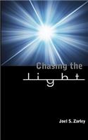 Chasing the Light