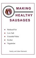 Making Healthy Sausages