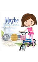 Maybe