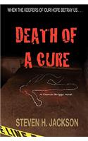 Death of a Cure