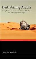 Dearabizing Arabia