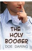 The Holy Booger