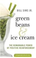 Green Beans & Ice Cream