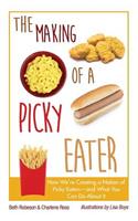 Making of a Picky Eater