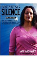Breaking the Silence