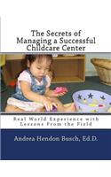 Secrets of Managing a Successful Childcare Center