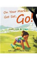On Your Marks, Get Set, Go!