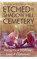 Etched in Shadow Hill Cemetery
