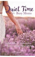 Quiet Time for Busy Moms