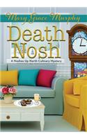 Death Nosh: A Noshes Up North Culinary Mystery