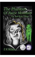Phantom of Faerie Mountain