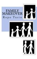 Family Makeover