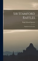 Sir Stamford Raffles