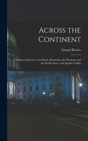 Across the Continent [microform]