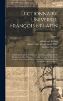 Dictionnaire universel françois et latin