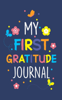 My First Gratitude Journal: Gratitude Journals for Kids, Diary Record for Children Boys Girls