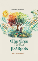 Tree That Found Its Roots