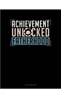 Achievement Unlocked Fatherhood: Two Column Ledger(1819 Two Column Ledger)