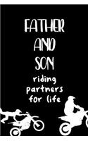 Father and Son Riding Partners For Life