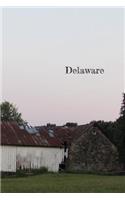 Delaware: Notebook. Diary. Journal. Blank Lined Paper. 120 pages