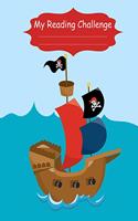My Reading Challenge: Pirate Themed Workbook for Children (8.5x11 UK English A4)