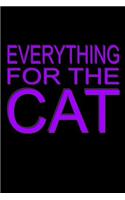 Everything For The Cat