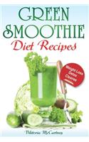 Green Smoothie Diet Recipes