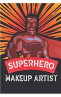 Superhero Makeup Artist