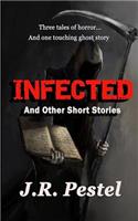 Infected and Other Short Stories