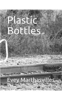 Plastic Bottles