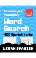 Word Search, +600 Spanish Verbs, Increase Your Vocabulary, Large Print
