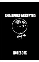 Challenge Accepted Notebook